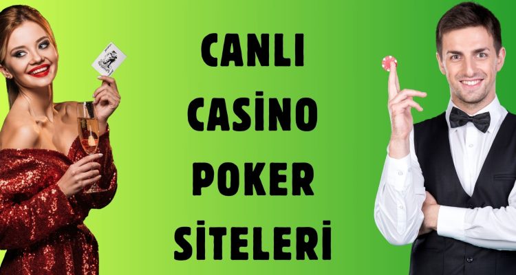 Canlı Casino Poker Siteleri