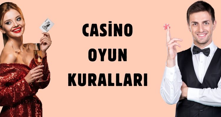 Casino Oyun Kuralları